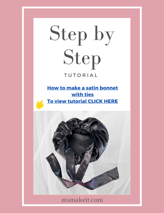 Step by Step -Hair Bonnet with Tie Wrap (E-Book)