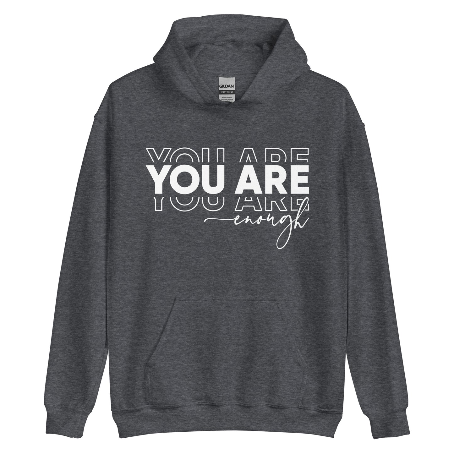 You are Enough Unisex Hoodie